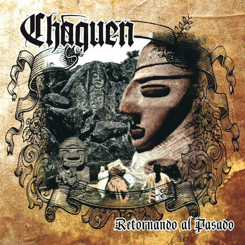 Chaquen : Retornando al Pasado